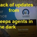 Covered California keeps certified insurance agents in the dark about system updates.