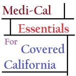 Medi-Cal basics for Certified Agents.